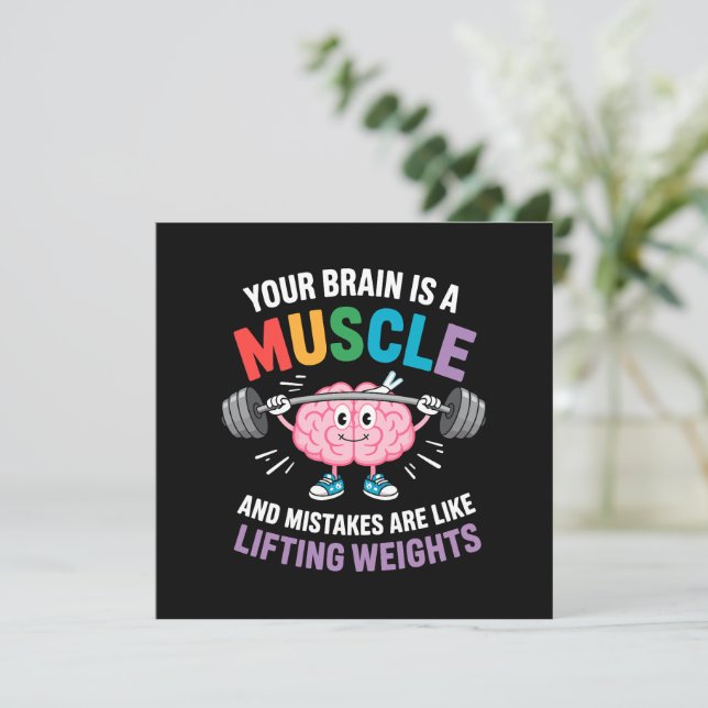 Your Brain Is a Muscle – Growth Mindset Quote (Standing Front)
