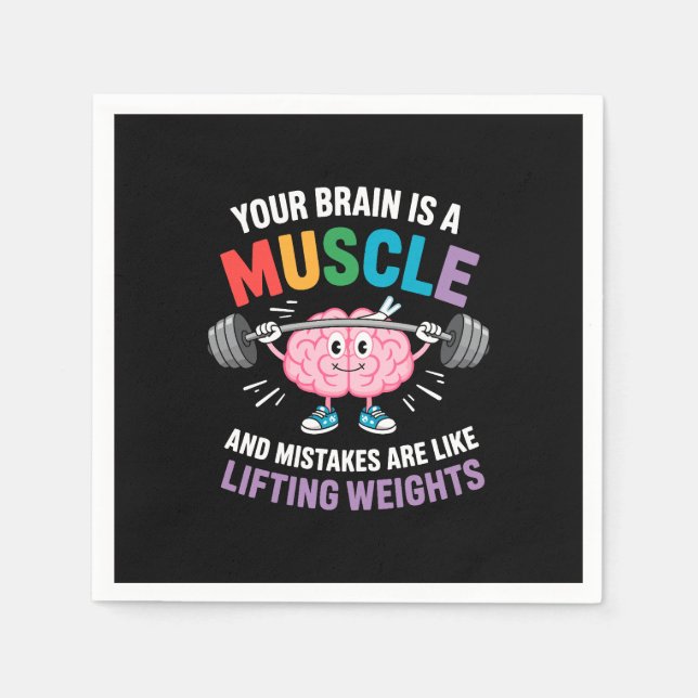 Your Brain Is a Muscle – Growth Mindset Quote Napkins (Front)
