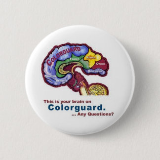 Your Brain on Colorguard Button