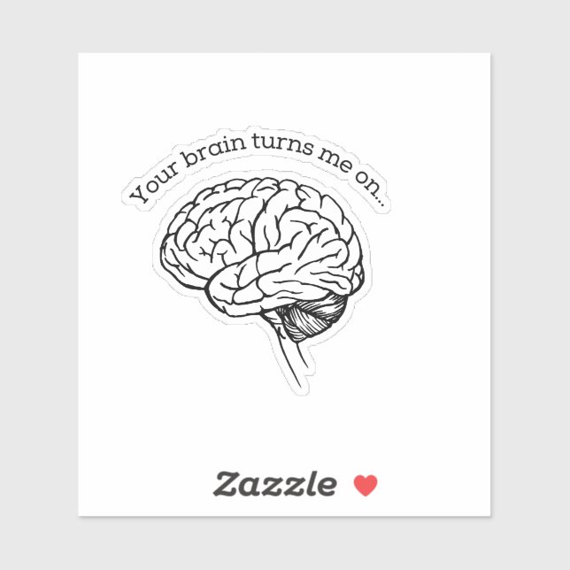 Your brain turns me on minimalist sticker (Sheet)