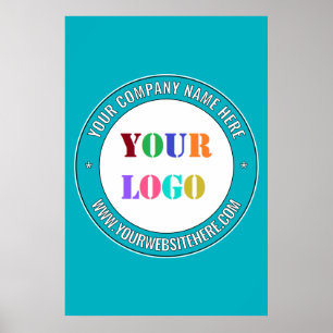 Your Business Logo Custom Text and Colors Poster