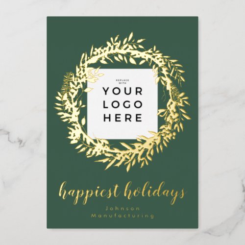 Your Business Logo Happiest Holidays Frame Wreath Foil Holiday Card