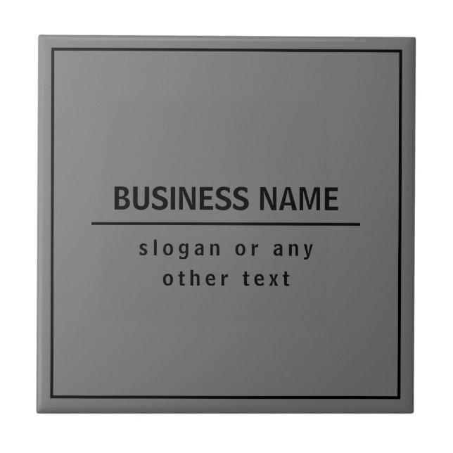 Your Business Name or Brand Etc. Dark Grey & Black Ceramic Tile (Front)