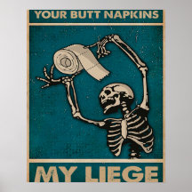 Your butt napkins my liege - Home Decor Wall Ar