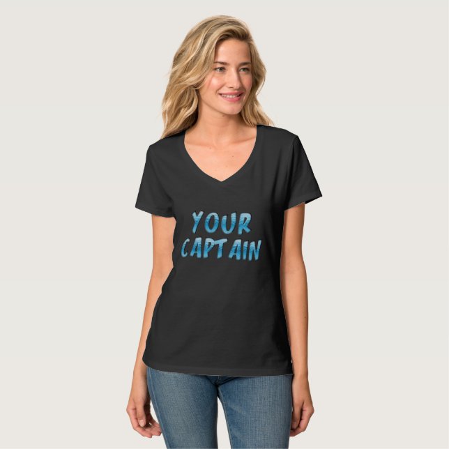 Your Captain Ocean Water Sea Blue Typography T-Shirt (Front Full)