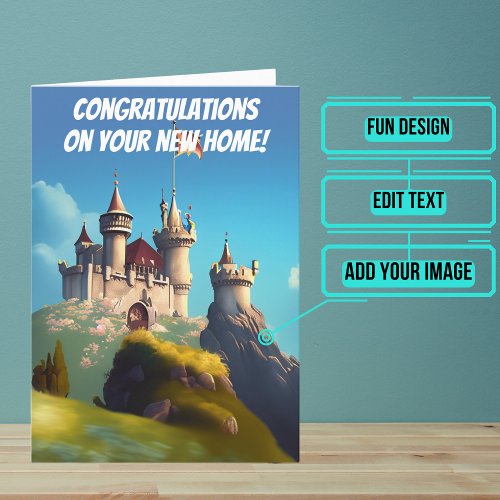 Your Castle is Your New Home Congratulations Card