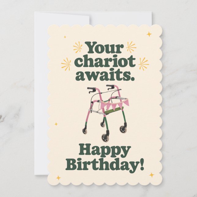 Your Chariot Awaits Funny Getting Older Birthday Invitation (Front)