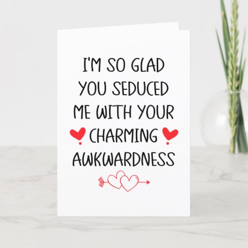 Your Charming Awkwardness Funny Valentines Day    Holiday Card