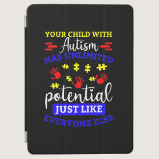 Your Child With Autism Has Unlimited Potential Jus iPad Air Cover