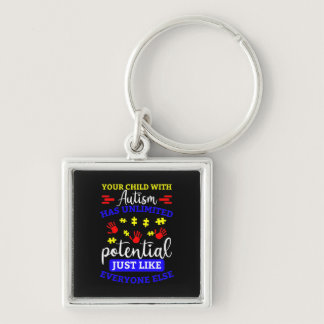 Your Child With Autism Has Unlimited Potential Jus Keychain