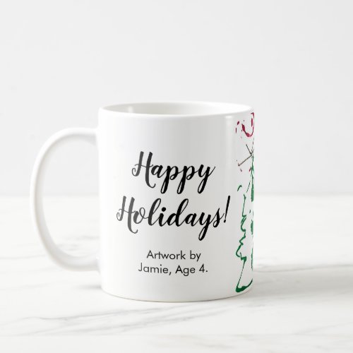Your Childs Art Goes here Custom Christmas Coffee Mug