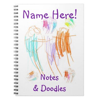 Your Child's Doodles Notebook by krndel at Zazzle