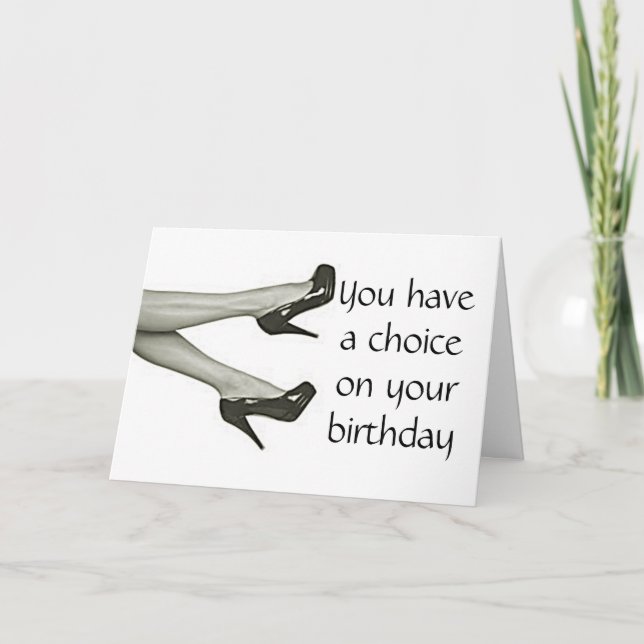 YOUR CHOICE KICK THEM OFF OR KICK THEM UP BIRTHDAY CARD (Front)