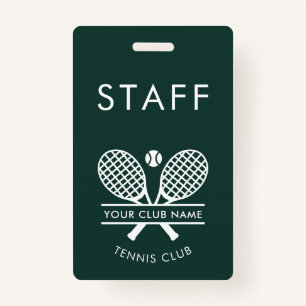 Your Club Name Tennis Sport Coworker Any Color Badge