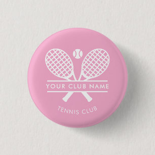 Your Club Name Tennis Team Pink Custom Button