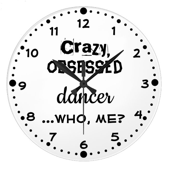 Your Color Dance Clock Gift for Dancers Obsessed