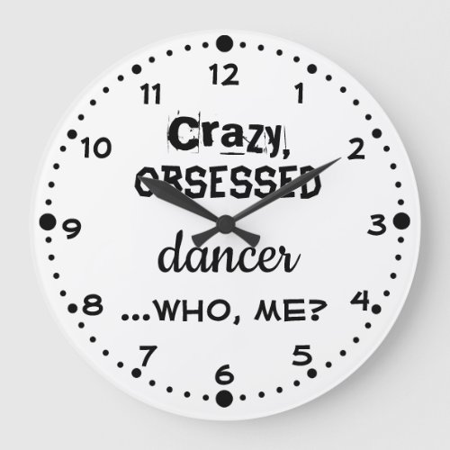 Your Color Dance Clock Gift for Dancers Obsessed