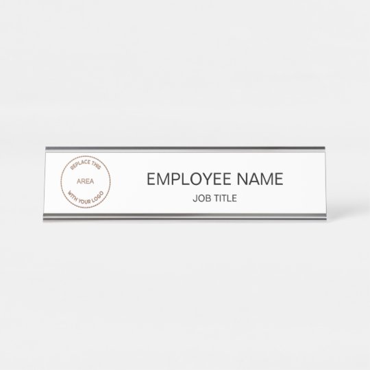 Your Company Logo Employee Name Job Title Desk Name Plate | Zazzle.com