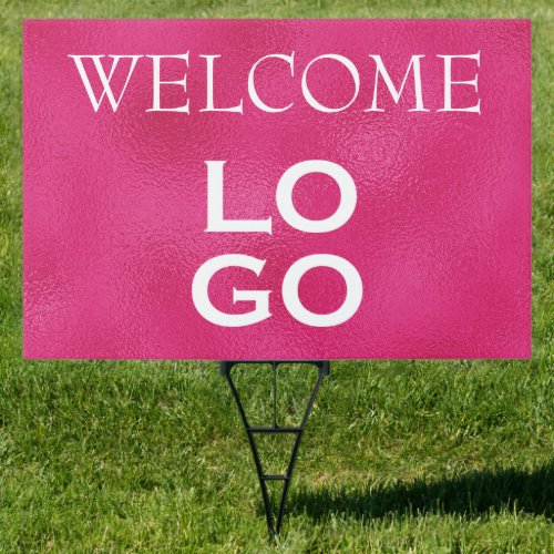 Your Company or Business Logo Hot Pink Welcome Sign