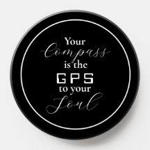 'Your Compass is the GPS to your Soul' Phrase