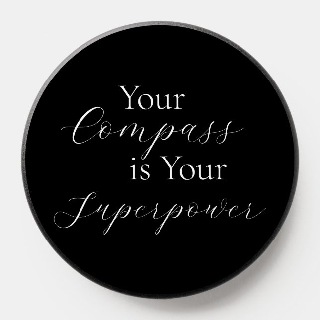 "Your Compass is Your Superpower" Phrase PopSocket (Popsocket)