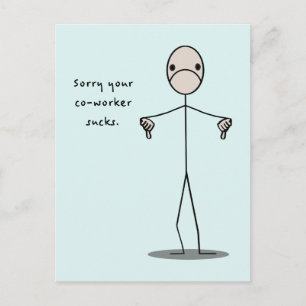 Your Coworker Sucks Postcard