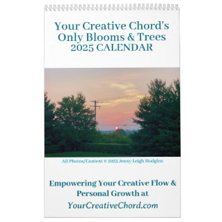 Your Creative Chord 2025 Only Blooms & Trees Calendar