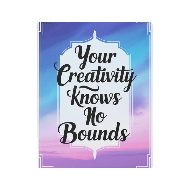 Your Creativity Knows No Bounds option 2 Metal Print (Front)