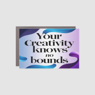 Your Creativity Knows No Bounds option 3 Car Magnet