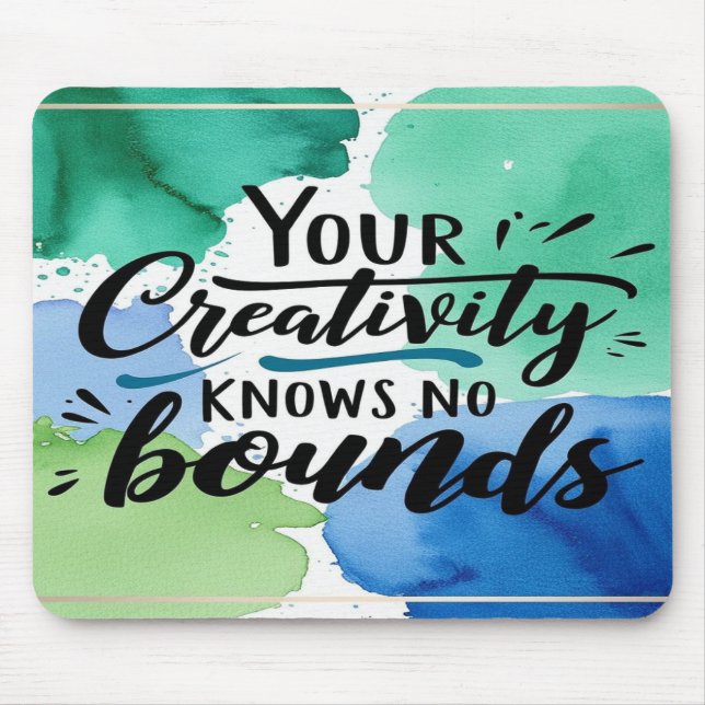Your Creativity Knows No Bounds option 4 Mouse Pad (Front)