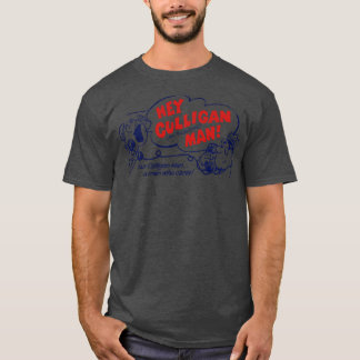 Your culligan man a man who cares T-Shirt