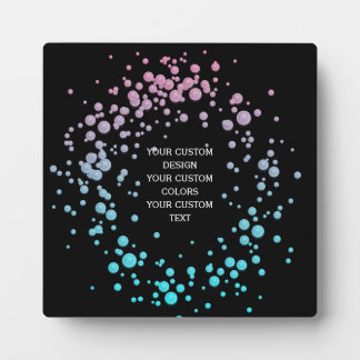 Your Custom Design Here - Plaque