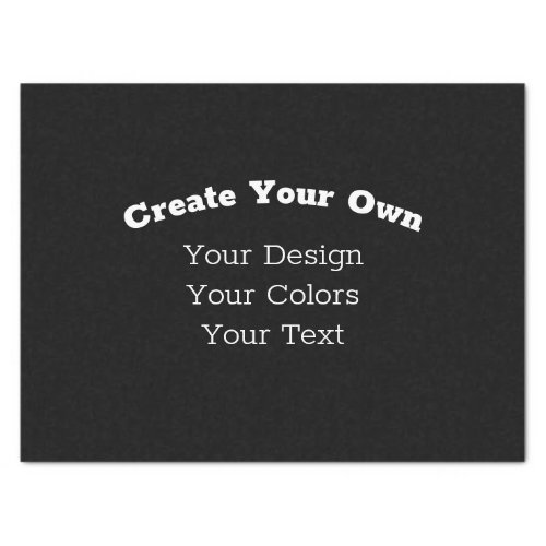 Your Custom Design Here _ Tissue Paper