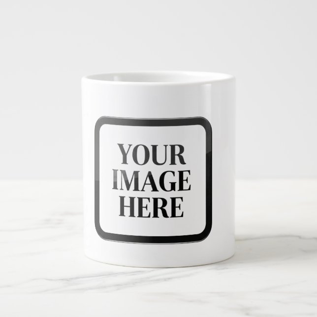 Your Custom Memory - Personalized Photo Placeholde Giant Coffee Mug (Front)