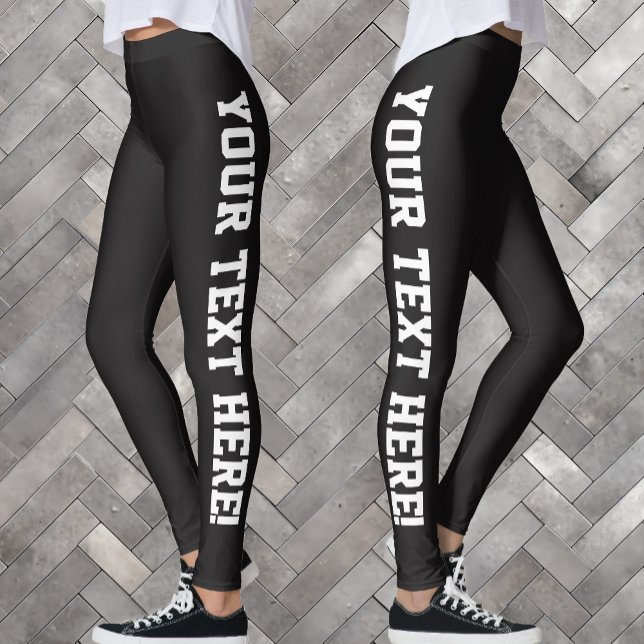 Your Custom Text Design Your Own DIY Leggings (Custom leggings with personalized text)