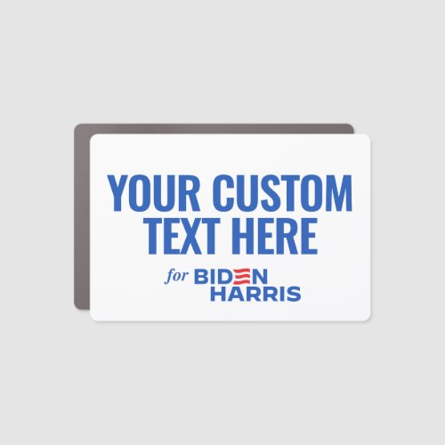 Your Custom Text Here for Biden Harris 2024 Car Magnet