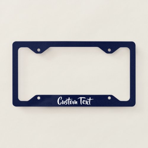 Your Custom Text in White Script on Midnight Blue License Plate Frame