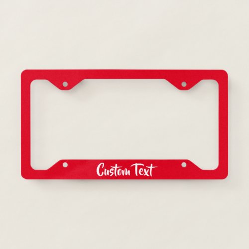 Your Custom Text in White Script on Red License Plate Frame