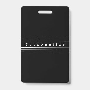 Your Custom Text & Modern Stripes   Black & White Badge