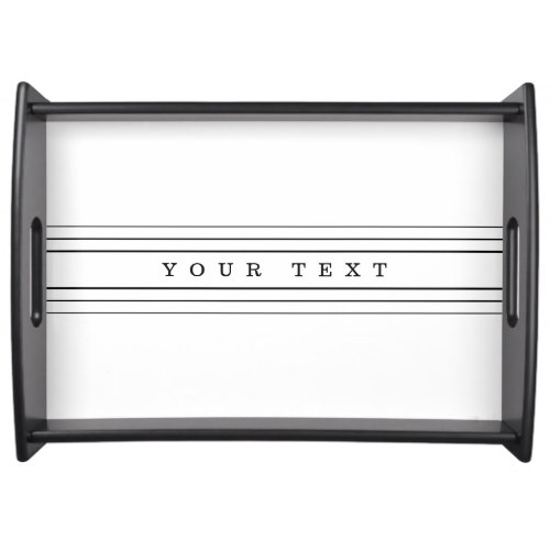 Your Custom Text  Modern Stripes  Black  White Serving Tray