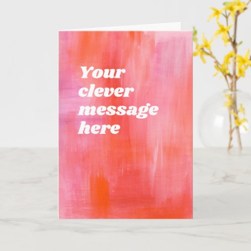 Your Custom Text Pink and Red Watercolor Greeting Card