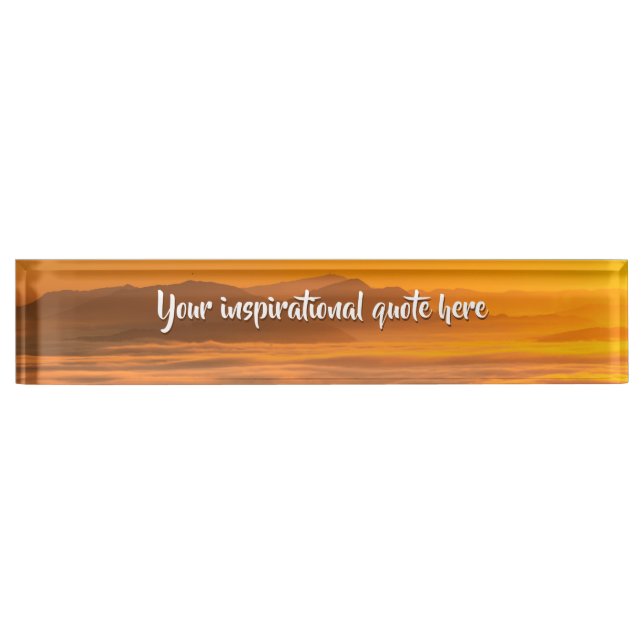 Your custom text sunrise above foggy landscape desk name plate (Front)
