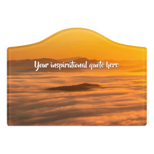 Your custom text sunrise above foggy landscape door sign