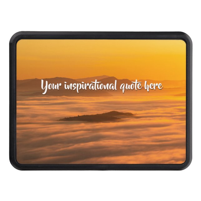 Your custom text sunrise above foggy landscape hitch cover (Front)