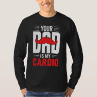 Your Dad Is My Cardio Red Mustache Feminist Gym