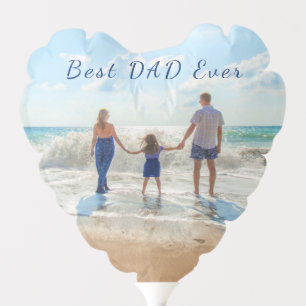 Your Dad Photo Balloon Gift Text - Best DAD Ever