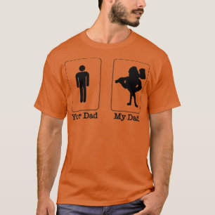 Your Dad vs My LoggerLumberjack Dad Classic TShirt