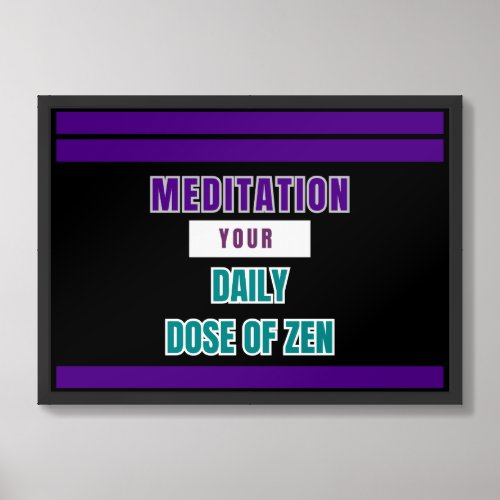 Your Daily Dose of Zen _ Zen Wall Art