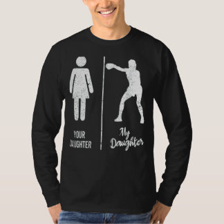 Your Daughter My Daughter Boxing Parents Boxer Fat T-Shirt