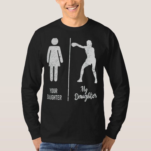 Your Daughter My Daughter Boxing Parents Boxer Fat T-Shirt (Front)